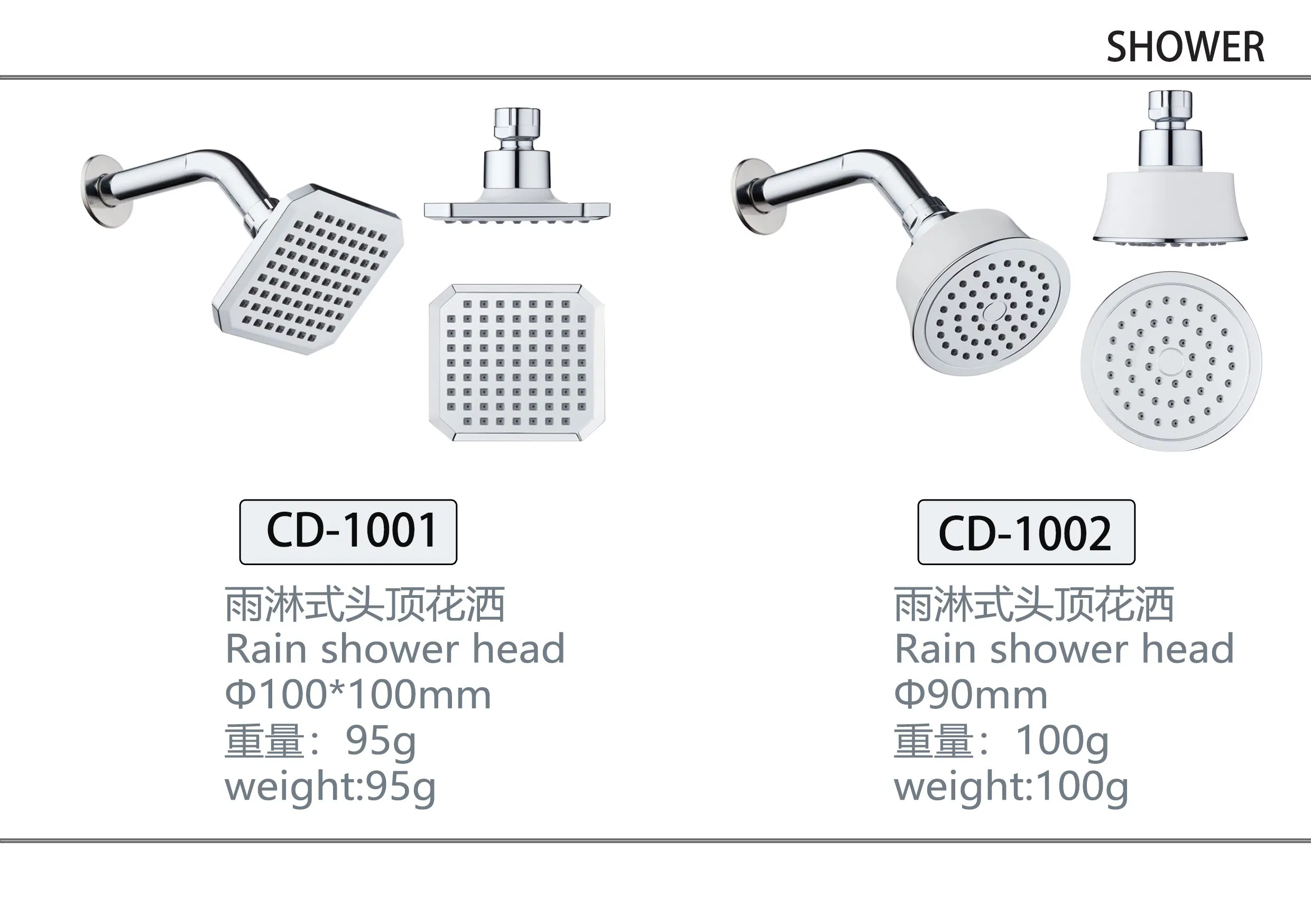 Trendy Plastic Shower Head with Top Spray CD-1003&1004