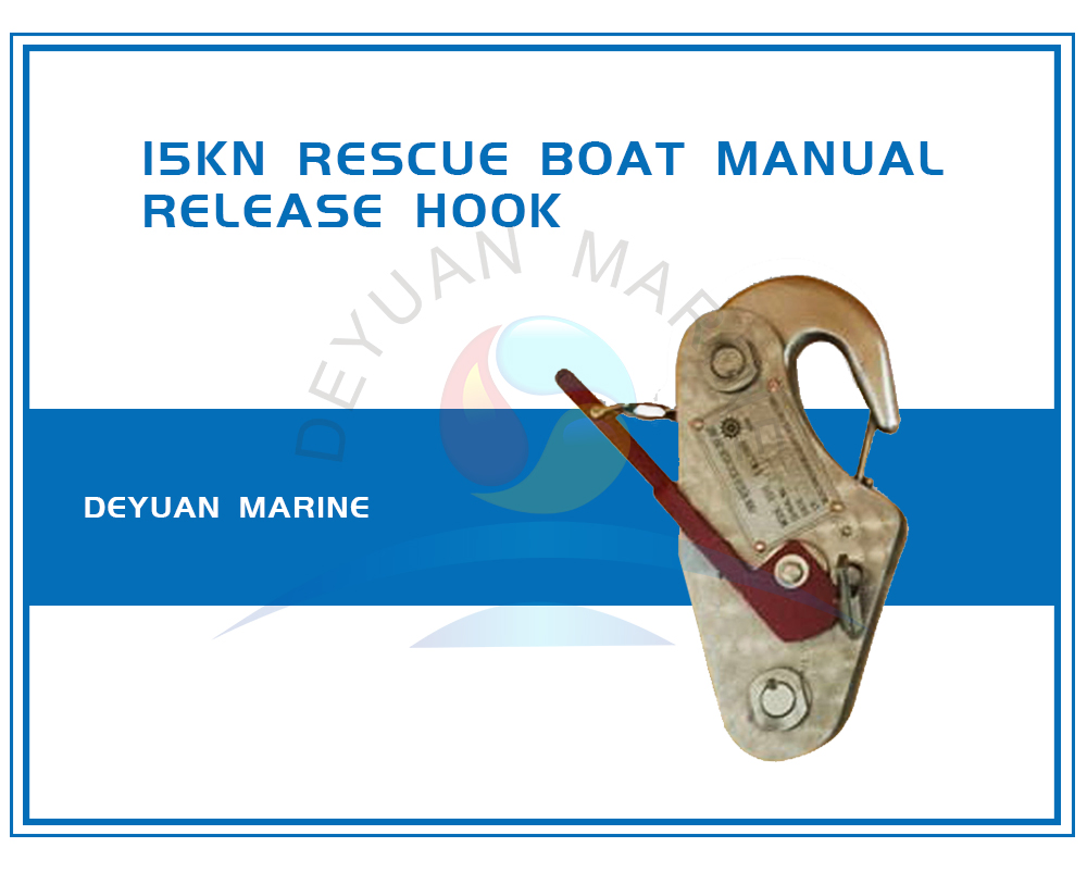 15kn Rescue Boat Manual Release Hook