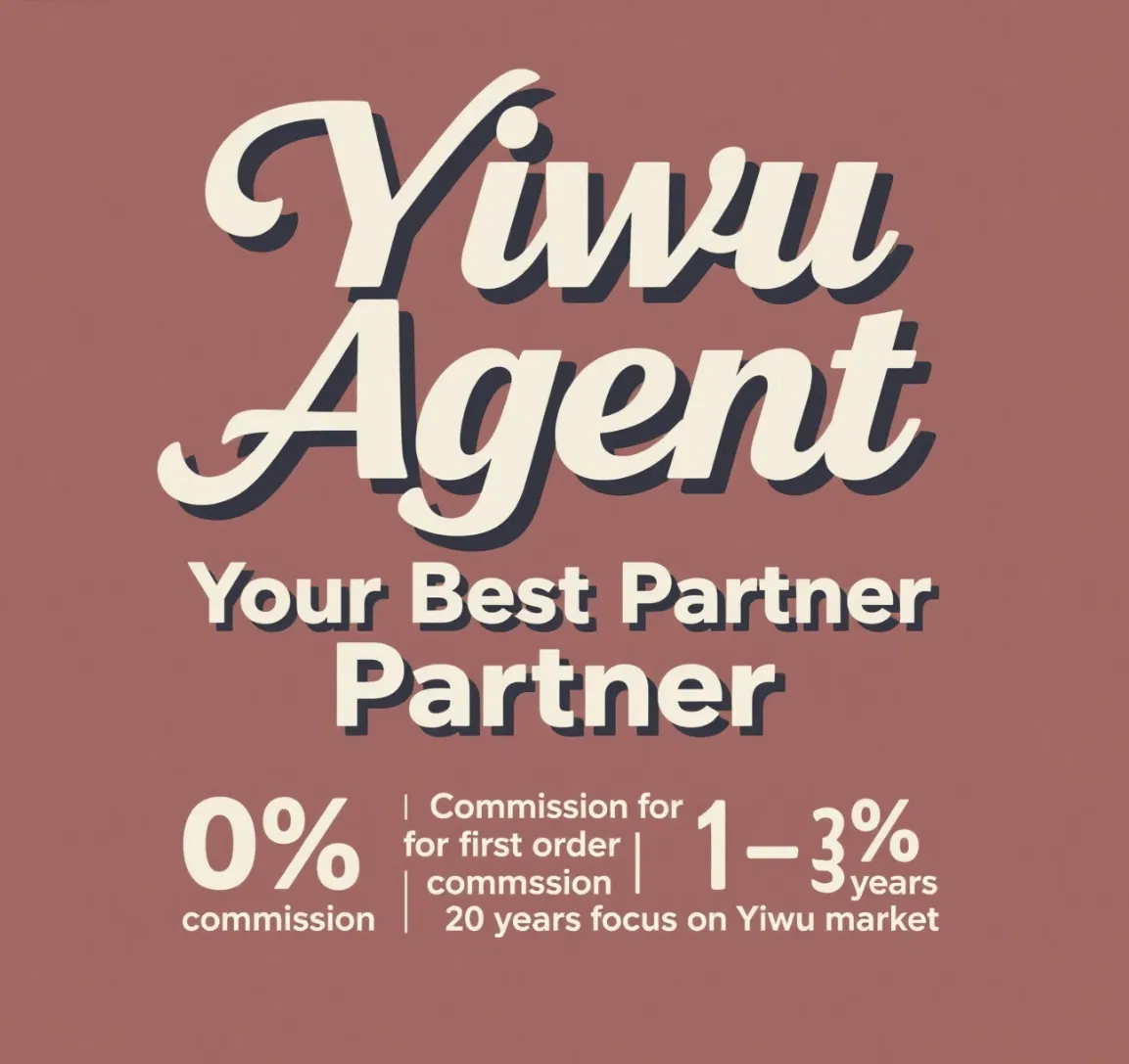 One-Stop Trade Service Procurement China Yiwu Guangzhou Agent Procurement