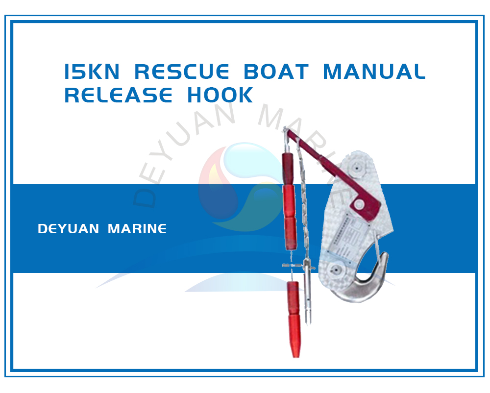 15kn Rescue Boat Manual Release Hook