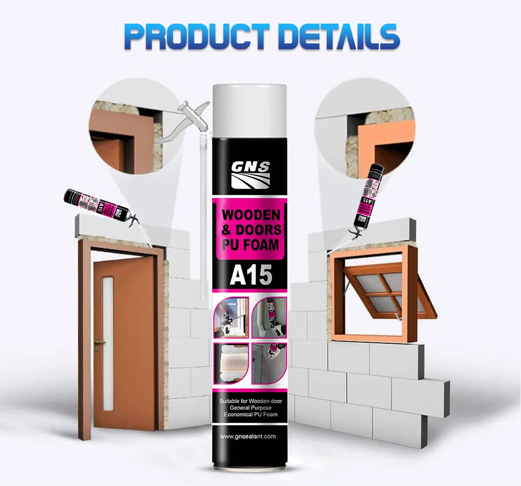 A15 One Component Polyurethane Foam Spray Insulation PU Foam