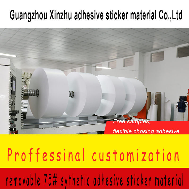 Removable 75# Sythetic Paper Adhesive Sticker Label Material Xkzh-7560
