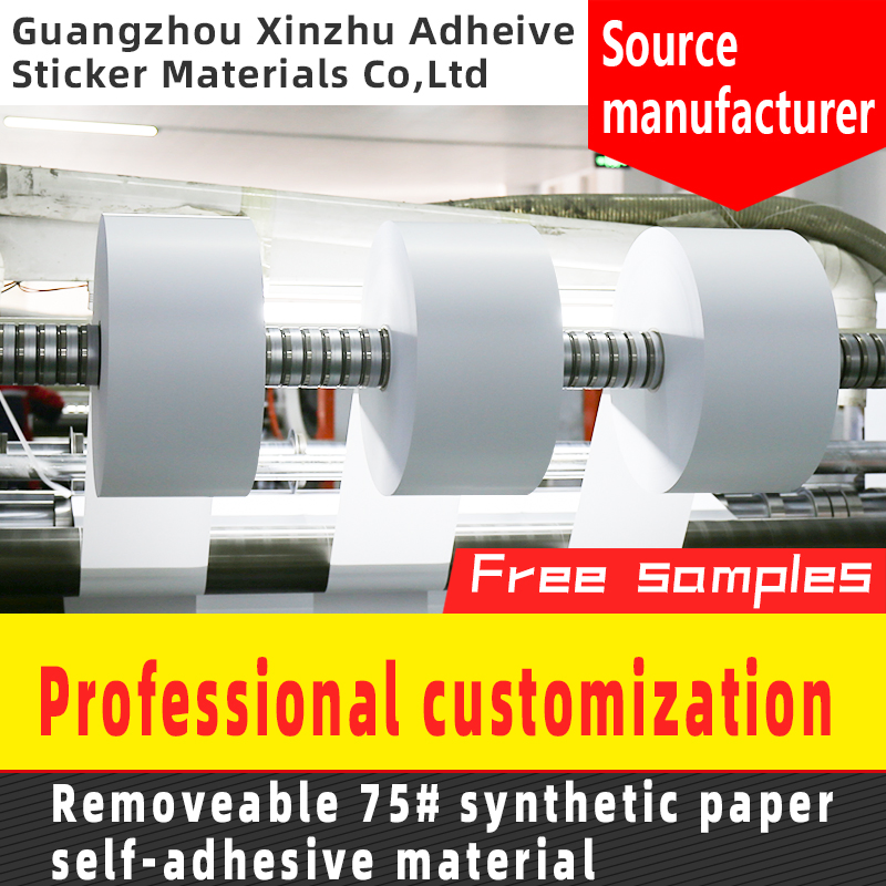Removeable 75# Synthetic Paper Self-Adhesive Material Label Sticker
