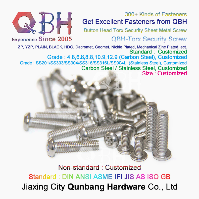 Qbh Custom Made Stainless Steel Button Head Torx Security Theft Proof Theft-Proof OEM ODM Sheet Metal Screw