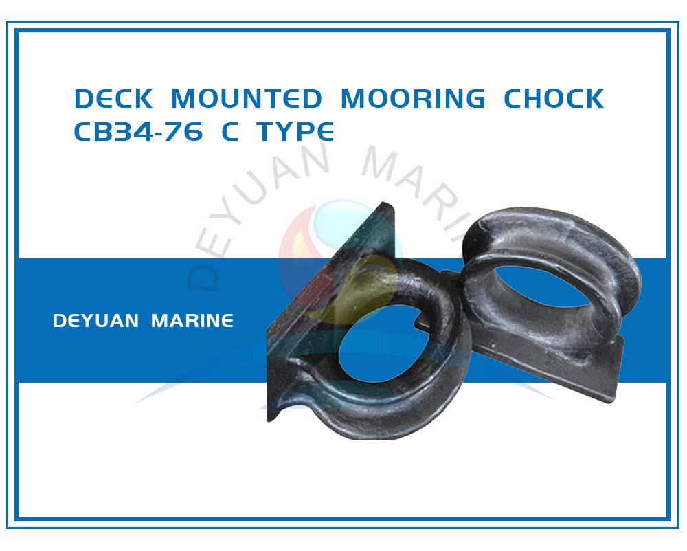 Marine Deck Mounted Mooring Chock CB34-76 Type C