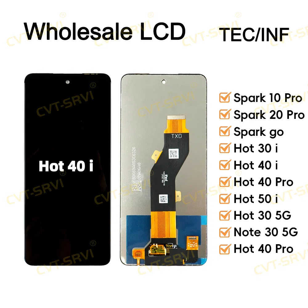CVT-Srvi Brand China Factory Price Importador Mobile Phone Parts LCD Phone Screen for Spark 10 PRO /Spapk Go /Hot 30 I/40 PRO /50 I/30 5g/Note 30 5g/