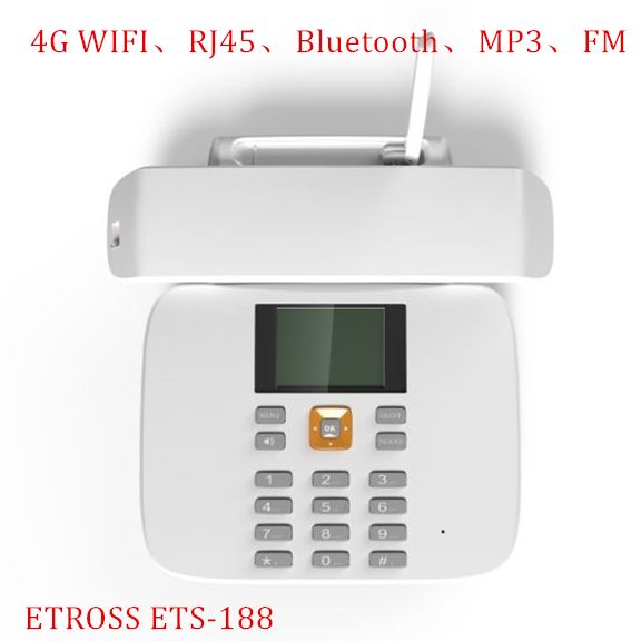 4G Volte Fixed Wireless Phone Ets-188 WiFi/RJ45 Internet/Bluetooth/FM