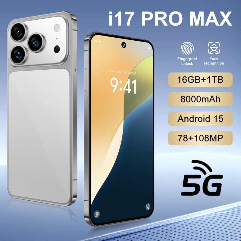 Hot Sell I17 PRO Max Smart Phone 16GB+1tb Business Mobile Cell Smartphone