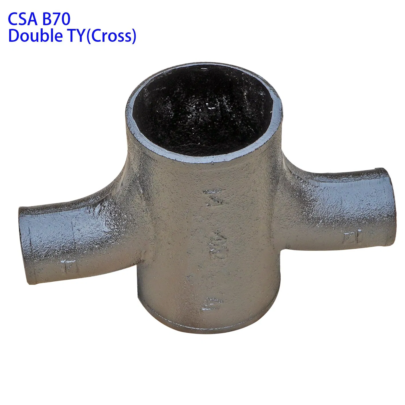 CSA B70 Standard Cast Iron Pipes and Fittings Double "TY"(Cross)